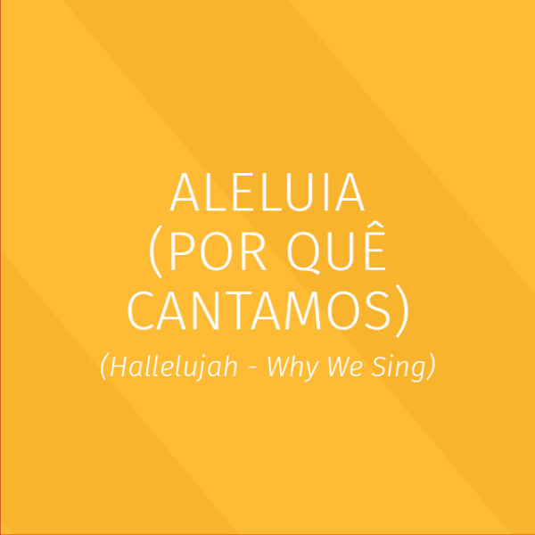 Praise - Aleluia (Por que Cantamos?) - Partitura