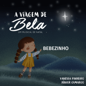 A viagem de Bela – Bebezinho - Kit ensaio