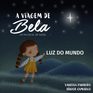 A viagem de Bela – Luz do mundo - Kit ensaio