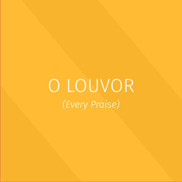 Praise - O louvor - Multitracks