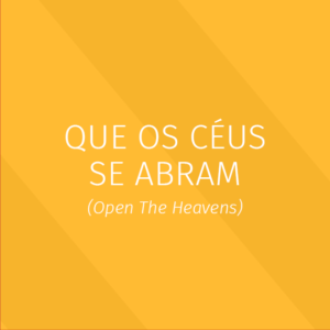 Praise - Que os céus se abram - Kit vocal