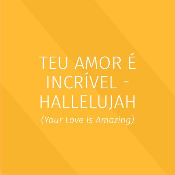 Praise - Teu amor é incrível - Pacote completo