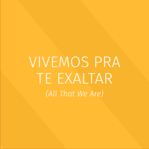 Praise - Vivemos pra Te exaltar - Kit vocal