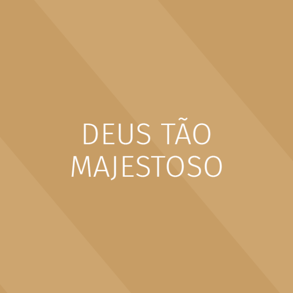 Clássicos Louvor e Adoração - Deus tão majestoso - Partitura