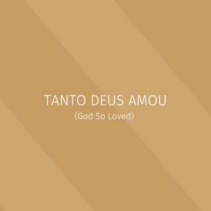 Clássicos – Tanto Deus amou - Kit vocal