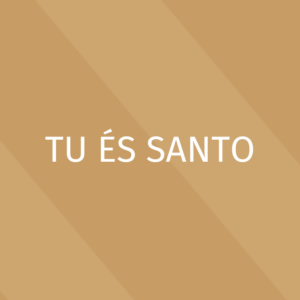 Clássicos – Tu és santo - Kit vocal