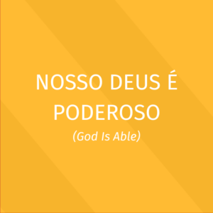 Praise - Nosso Deus é Poderoso - Kit vocal