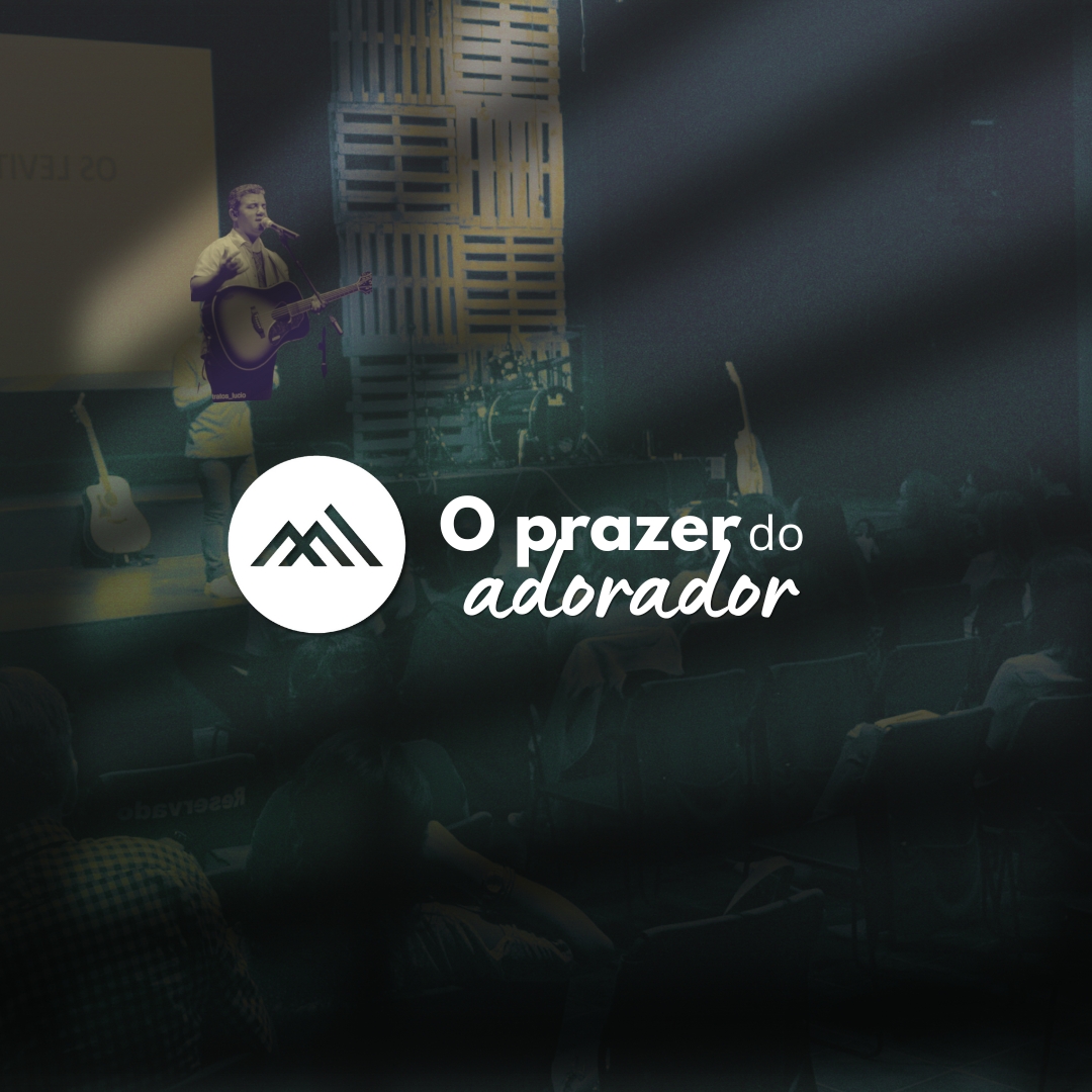 O Prazer do Adorador