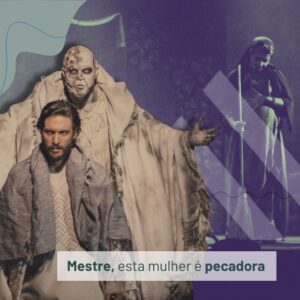 Auto de Páscoa - Mestre, esta mulher é pecadora - Multitracks
