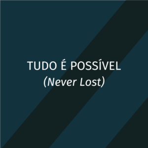 Worship - Tudo é Possível - Letra ProPresenter