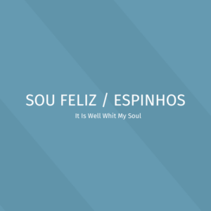 Especiais - Sou Feliz & Espinhos - Strings Pack
