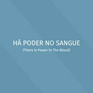 Hymns - Há Poder no Sangue - Kit Vocal