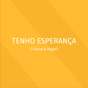 Especiais - Tenho Esperança - Letra ProPresenter