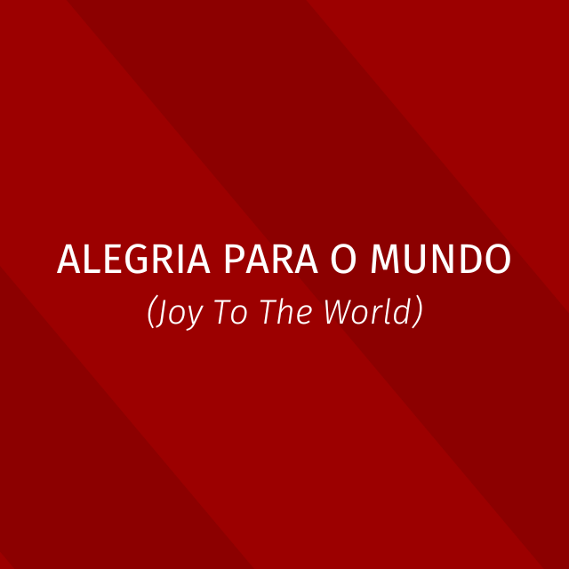 Alegria para o Mundo