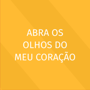 Praise - Abra os Olhos do Meu Coração - Kit Vocal