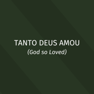 Páscoa - Tanto Deus Amou - Kit Vocal