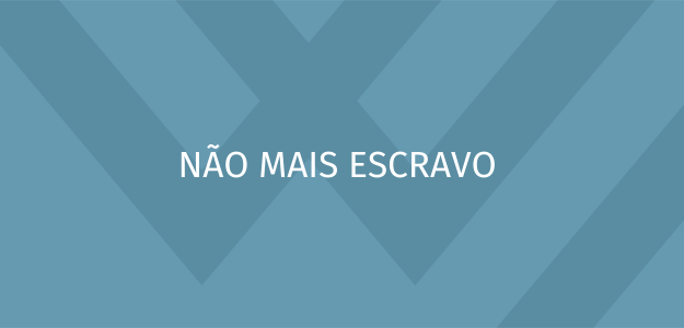 Banner - NÃO MAIS ESCRAVO